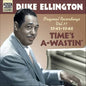 Duke Ellington: Vol. 11-Time's A-Waistin - CD