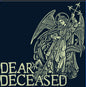 Dear Deceased: Dear Deceased: Beneath The Desert Floor Chapter 7 - VINYL