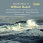William Busch: Chamber Music of William Busch - CD