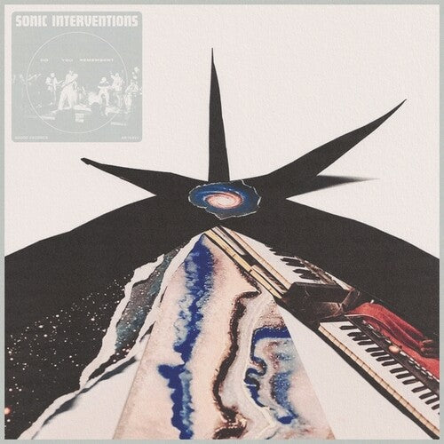 Sonic Interventions: Do You Remember? - VINYL