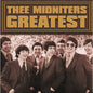 Thee Midniters - Greatest - VINYL
