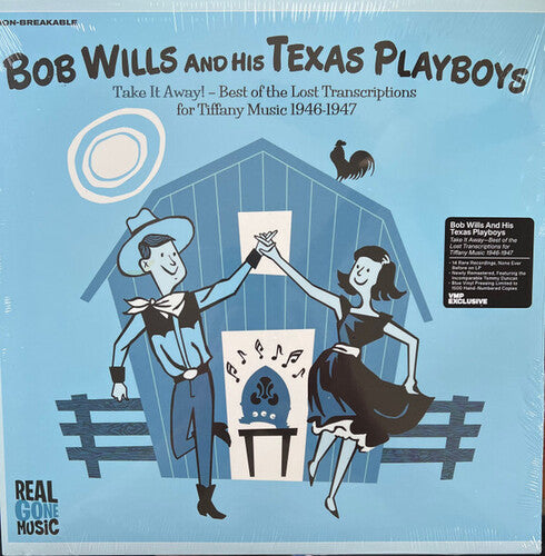 Bob Wills & His Texas Playboys: Take It Away: Best Of The Lost Transcriptions For Tiffany - Blue Colored Vinyl - VINYL