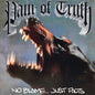 Pain of Truth: No Blame... Just Facts - Ultra Clear w/Orange, Sky Blue, Black - 12-INCH SINGLE