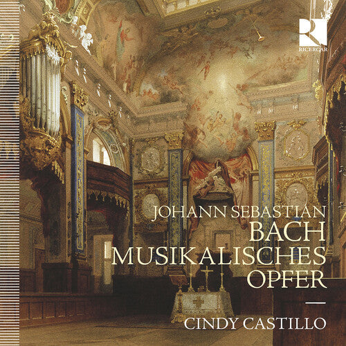 Cindy Castillo: J.S. Bach: Musikalisches Opfer - CD