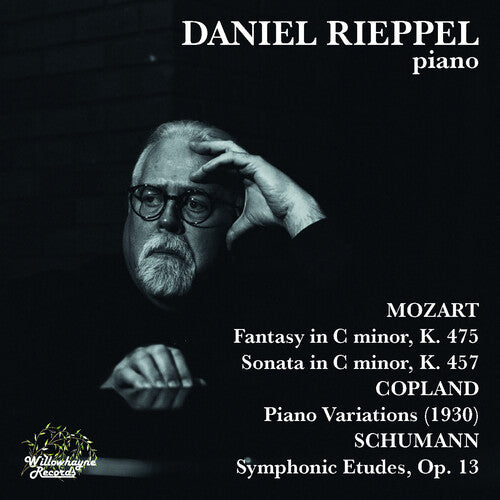 Daniel Rieppel: Daniel Rieppel Plays Mozart Copland & Schumann - CD