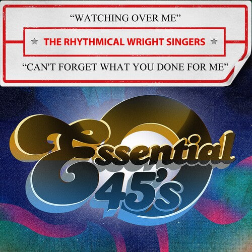 The Rhythmical Wright Singers: Watching Over Me / Can't Forget What You Done For Me (Digital 45) - CD