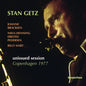 Stan Getz: Copenhagen Unissued Session - VINYL