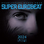 Various Artists: Super Eurobeat 2024 / Various - CD