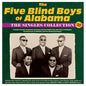 The Five Blind Boys of Alabama: The Singles Collection 1948-62 - CD