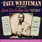 Paul Orchestra Whiteman: Smoke Gets In Your Eyes: The Hits Collection Vol. 2 1928-54 - CD