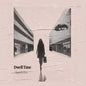 Xqui & Dogs Versus Shadows: Dwell Time - Transparent Pink Vinyl - VINYL