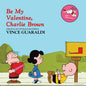 Peanuts - Be My Valentine, Charlie Brown - Vince Guaraldi - VINYL