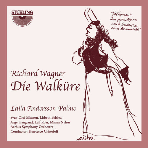 Richard Wagner: Die Walkure - An Opera in Three Acts - CD