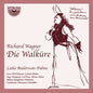 Richard Wagner: Die Walkure - An Opera in Three Acts - CD