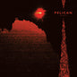 Pelican - Nighttime Stories - VINYL