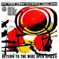 David "Fathead" Newman, Ellis Marsalis & Cornell Dupree - Return to the Wide Open Spaces - RSD LP