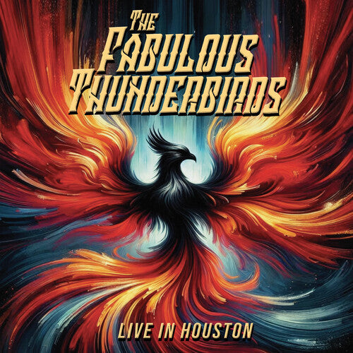 The Fabulous Thunderbirds: Live In Houston - CD
