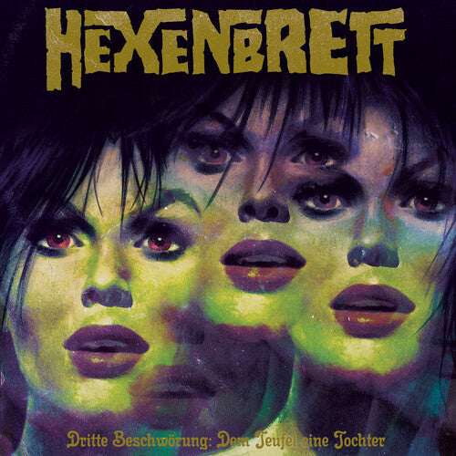 Hexenbrett: Dritte Beschworung: Dem Teufel Eine Tochter - VINYL