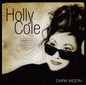 Holly Cole: Dark Moon - Deluxe SHM Edition - CD