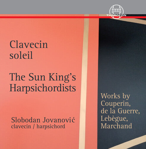 Slobodan Jovanovic: Clavecin Soleil - The Sun King’s Harpsichordists - CD