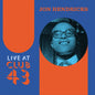 Jon Hendricks: Live at Club 43 - VINYL