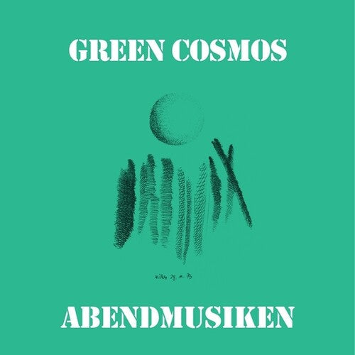 Green Cosmos: Abendmusiken - VINYL