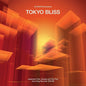 Various Artists: Tokyo Bliss: Japanese Funk, Boogie And City Pop From King Records 1974-88 - CD