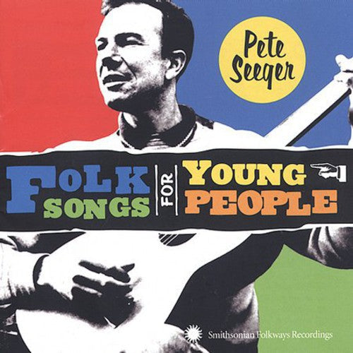 Pete Seeger: Folk Songs for Young People - CD