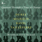 Brother Tree Sound: Durey, Milhaud, Ravel & Tailleferre: Quartets Through a Time of Change - CD