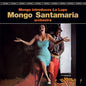 Ramon Mongo Santamaria: Mongo Introduces La Lupe - Limited 180-Gram Vinyl with Bonus Tracks - VINYL