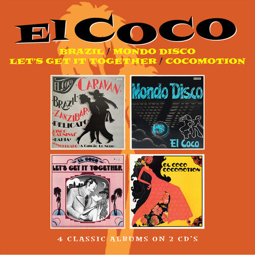 El Coco: Brazil / Mondo Disco / Let's Get It Together / Cocomotion - Four Albums On 2CDs - CD