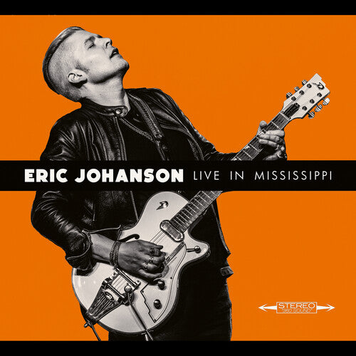 Eric Johanson: Live in Mississippi - CD