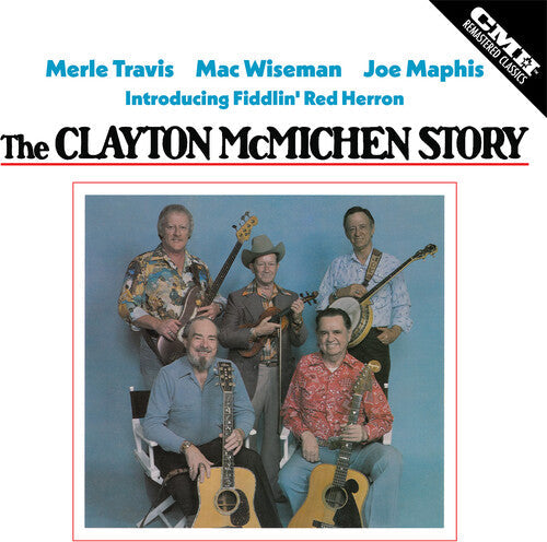 Merle Travis: Clayton Mcmichen Story - CD