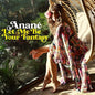 Anane: Let Me Be Your Fantasy - 12-INCH SINGLE