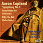 Aaron Copland: Aaron Copland: Billy the Kid; Statements & Symphony No. 3 - CD
