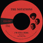 Notations: I'm Still Here B/W What More Can I Say - 7-INCH SINGLE