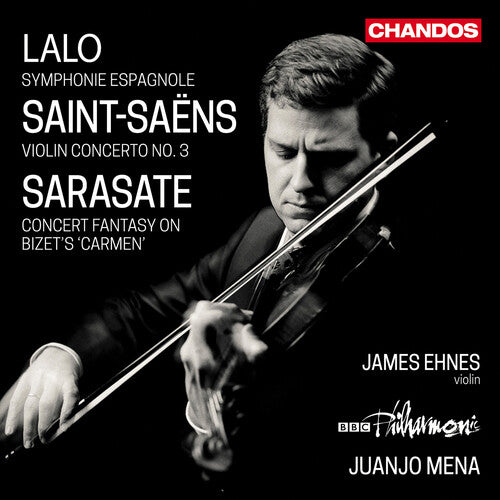 James Ehnes: Lalo: Symphonie Espagnole; Saint-Saens: Violin Concerto No. 3 - CD