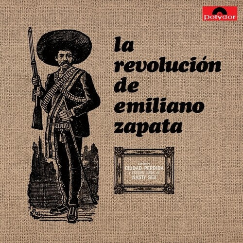 La Revolución De Emiliano Zapata - La Revolución De Emiliano Zapata - VINYL