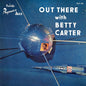 Betty Carter - Out There with Betty Carter - Verve By Request LP