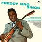 Freddy King: Sings - Limited 180-Gram Vinyl with Bonus Tracks - VINYL