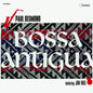 Paul Desmond: Bossa Antigua - Limited 180-Gram Vinyl with Bonus Tracks - VINYL