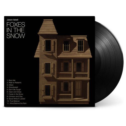 Jason Isbell - Foxes In The Snow - VINYL
