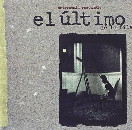 El Ultimo De La Fila: Astronomia Razonable - VINYL