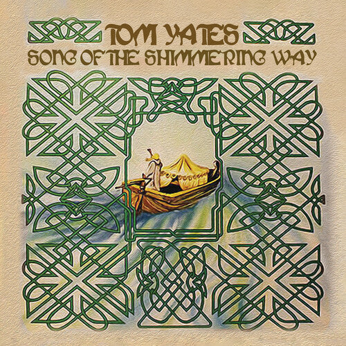 Tom Yates: Song of the Shimmering Way - CD