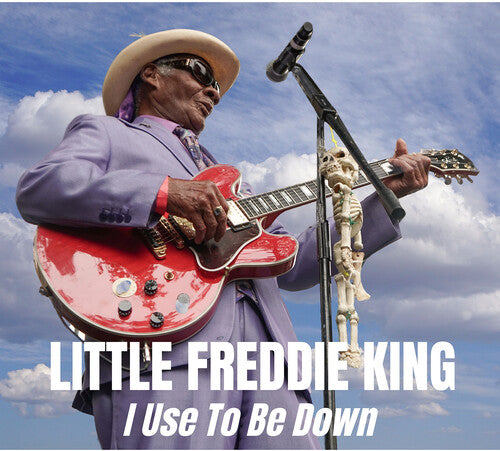 Little Freddie King: I Used to Be Down - CD
