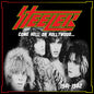 Steeler: Come Hell or Hollywood 1981-1982 - CD