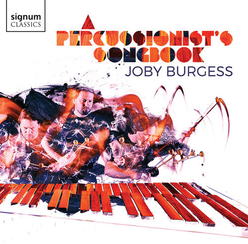 Joby Burgess: A Percussionist's Songbook - CD