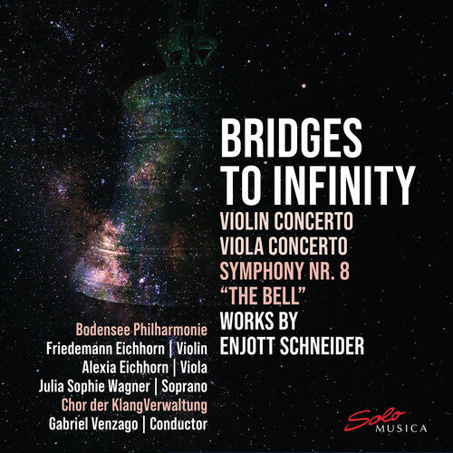 Bodensee Philharmonie: Bridges To Infinity - Works by Enjott Schneider - CD