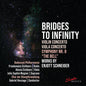 Bodensee Philharmonie: Bridges To Infinity - Works by Enjott Schneider - CD