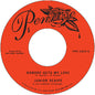Junior Scaife: Nobody Gets My Love B/w Too Much Too Soon - 7-INCH SINGLE